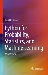 Python for Probability, Statistics, and Machine Learning