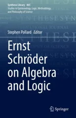 Ernst Schro?der on Algebra and Logic (2022)