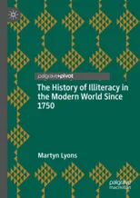 The History of Illiteracy in the Modern World Since 1750 (2022)