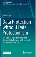 Data Protection without Data Protectionism