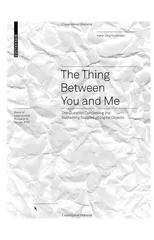 The Thing Between You and Me