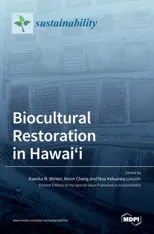 Biocultural Restoration in Hawai'i