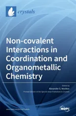 Non-covalent Interactions in Coordination and Organometallic Chemistry
