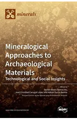 Mineralogical Approaches to Archaeological Materials
