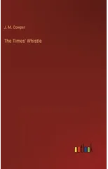 The Times' Whistle