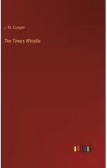 The Times Whistle