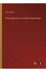 Ehemalige Leute und andere Erzahlungen