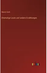 Ehemalige Leute und andere Erzahlungen