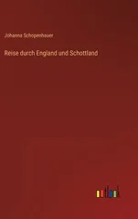 Reise durch England und Schottland