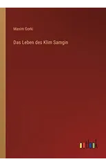 Das Leben des Klim Samgin