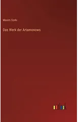Das Werk der Artamonows