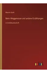 Mein Weggenosse und andere Erzahlungen