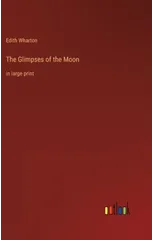 The Glimpses of the Moon