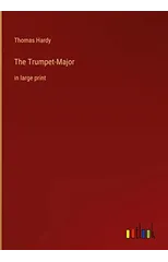 The Trumpet-Major