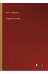 Friedrich Chopin