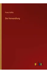 Die Verwandlung