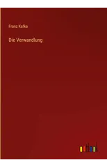 Die Verwandlung