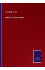 Ulah and Other Poems