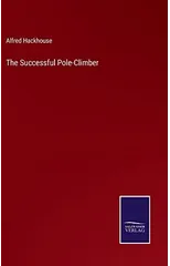 The Successful Pole-Climber