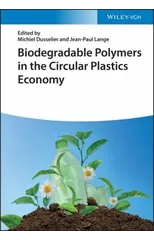 Biodegradable Polymers in the Circular Plastics Economy