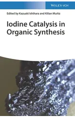 Iodine Catalysis in Organic Synthesis