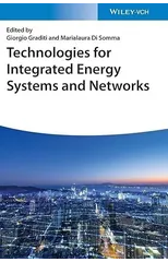 Technologies for Integrated Energy Systems and Networks