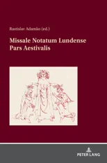 Missale Notatum Lundense Pars Aestivalis