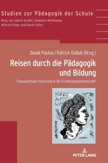 Reisen durch die Paedagogik und Bildung