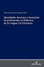 Identidades docentes y formacion de profesorado en Didactica de la Lengua y la Literatura