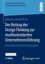 Der Beitrag des Design Thinking zur marktorientierten Unternehmensfuhrung