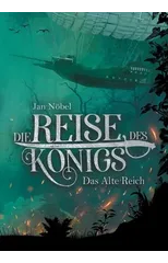 Die Reise des Konigs