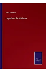 Legends of the Madonna