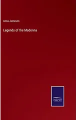 Legends of the Madonna