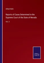 Reports of Cases Determined in the Supreme Court of the State of Nevada