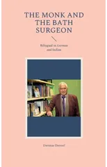 The Monk and the Bath Surgeon