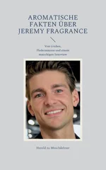 Aromatische Fakten uber Jeremy Fragrance
