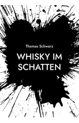 Whisky im Schatten