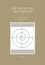 Die Waffe des Archimedes