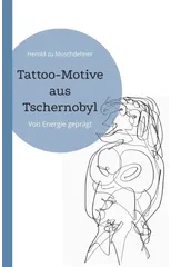 Tattoo-Motive aus Tschernobyl