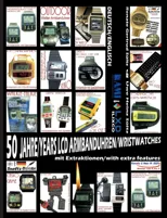 50 Jahre/Years LCD Armbanduhren/Wristwatches