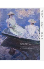 Renoir, Monet, Gauguin