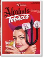 20th Century Alcohol & Tobacco Ads. 45th Ed.