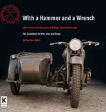 With a Hammer and a Wrench