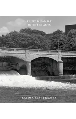 Latoya Ruby Frazier