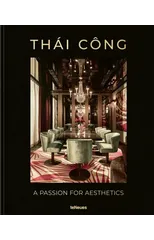 Thai Cong – A Passion for Aesthetics