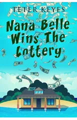 Nana Belle Wins The Lottery