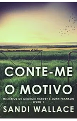 Conte-me O Motivo