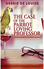 The Case of the Parrot Loving Professor