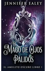 El Mago de Ojos Palidos