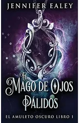El Mago de Ojos Palidos